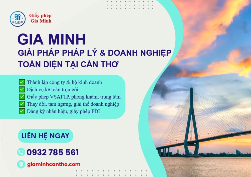 Thủ tục thông báo thay đổi đăng ký doanh nghiệp tại Cần Thơ – Hướng dẫn chi tiết, hợp pháp, cập nhật mới nhất 1 Dịch vụ thay đổi đăng ký doanh nghiệp tại Cần Thơ của Gia Minh